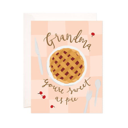 Grandma's Pie - Bloomwolf Studio Card That Says Grandma You're Sweet as a Pie, Neutral Colors, Pie, White Spoon, Forks, Red Cherries 
