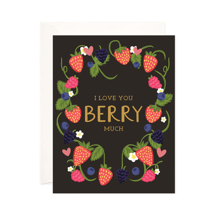 Berry Much - Bloomwolf Studio Black Background Card That Says I Love You Berry Much in Gold Print, Pink, Red, Violet + Purple Berries