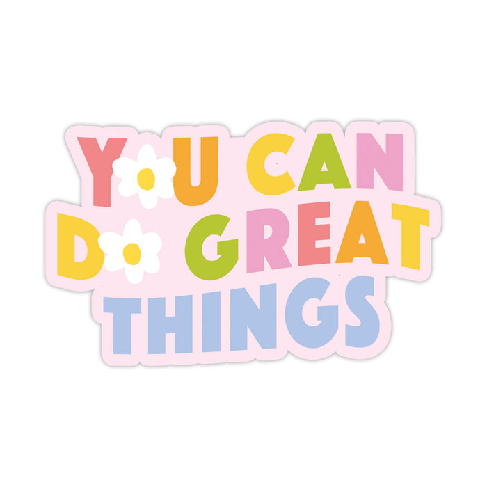 Great Things Sticker
