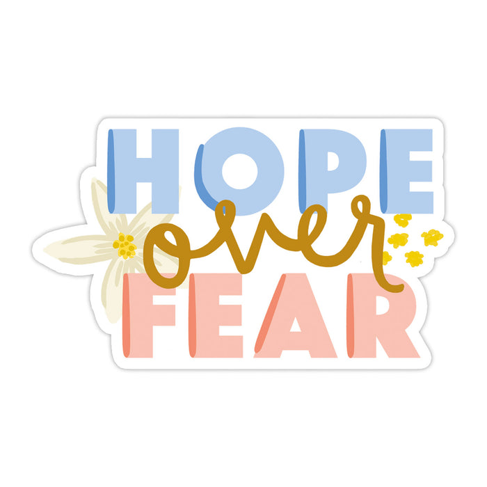 Hope Over Fear Sticker
