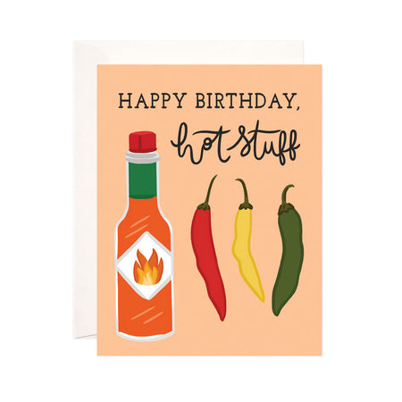 Hot Stuff Birthday - Bloomwolf Studio Card That Says Happy Birthday Hot Stuff, Chili Sauce, Red, Yellow and Green Peppers, Jalapenos