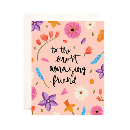 Amazing Friend - Bloomwolf Studio Card That Says to the Most Amazing Friend, Pink, Violet + Purple, Blue, Orange Flowers
