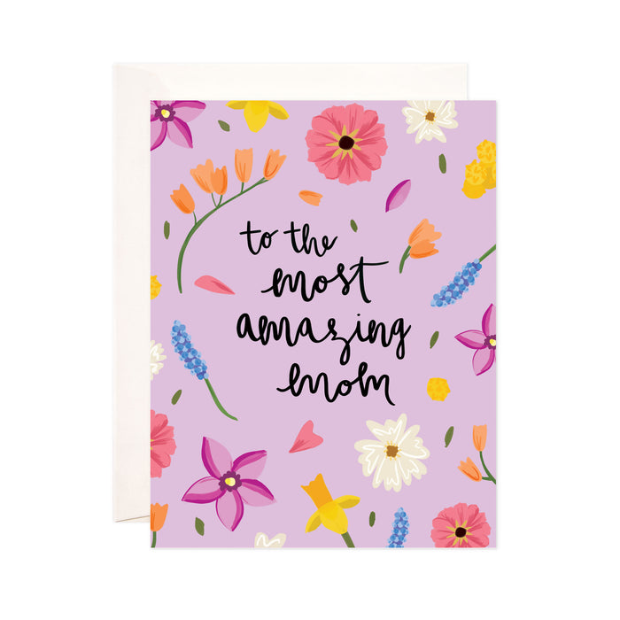 Amazing Mom - Bloomwolf Studio Card That Says to the Most Amazing Mom, Pink, Violet + Purple, Blue, Orange Flowers