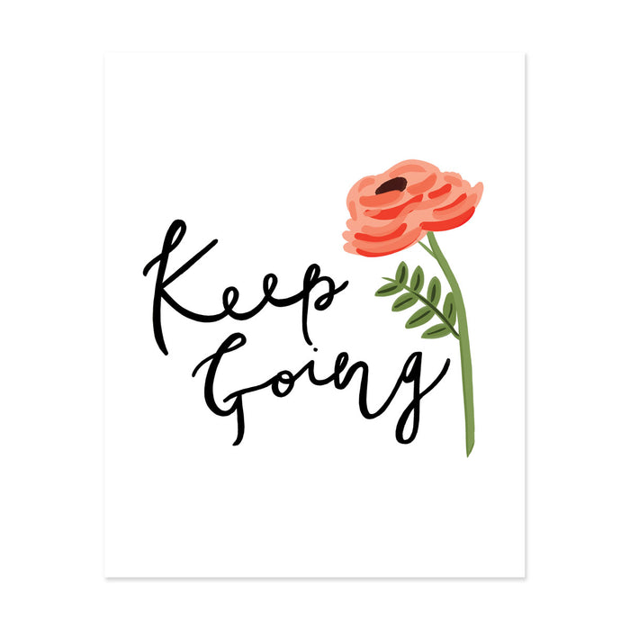 Keep Going Art Print - Bloomwolf Studio Print That Says Keep Going, Single Red Rose, Green Leaves