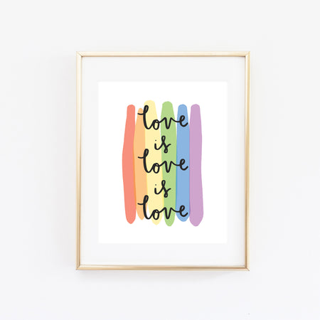 Love is Love Art Print - Bloomwolf Studio