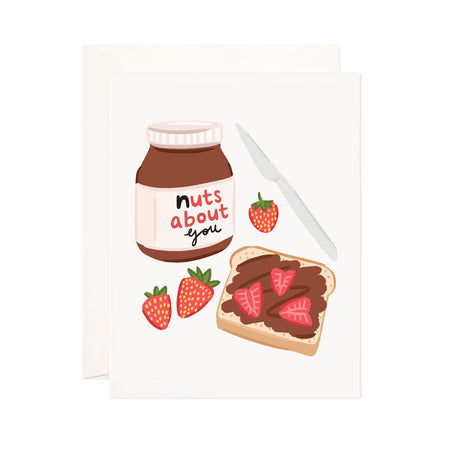 Nuts About You - Bloomwolf Studio Card That Says Nuts About You, Chocolate Bread Spread With Strawberries