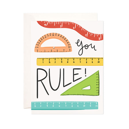 You Rule - Bloomwolf Studio Card That Says You Rule! Different Shapes of Rulers in Green, Yellow, Orange, Red